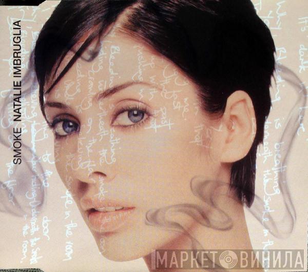  Natalie Imbruglia  - Smoke