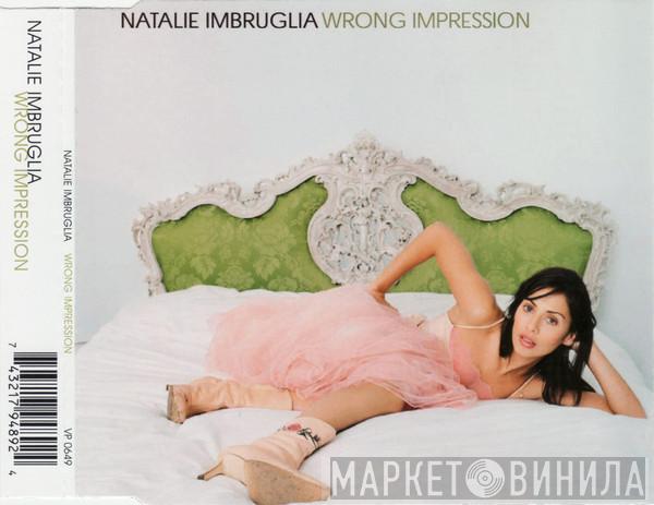  Natalie Imbruglia  - Wrong Impression