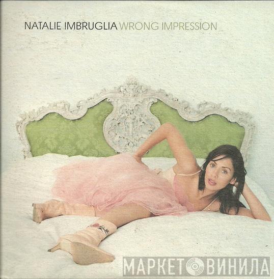  Natalie Imbruglia  - Wrong Impression