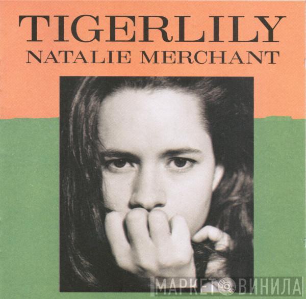 Natalie Merchant - Tigerlily