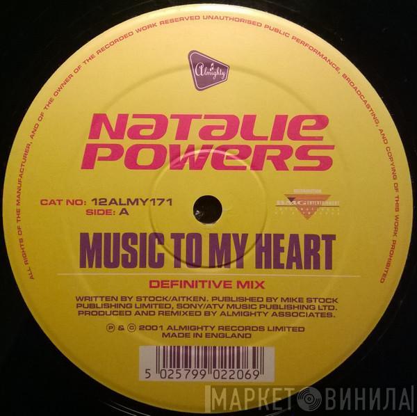 Natalie Powers - Music To My Heart