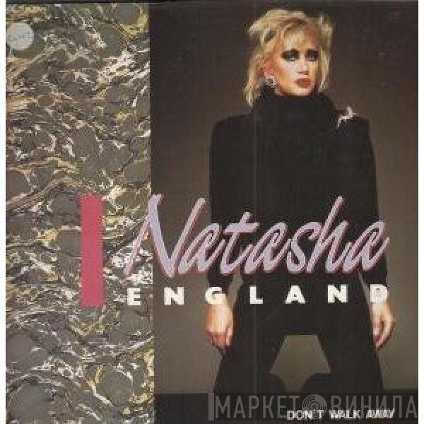 Natasha England - Don't Walk Away