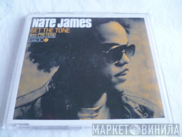 Nate James - Set The Tone