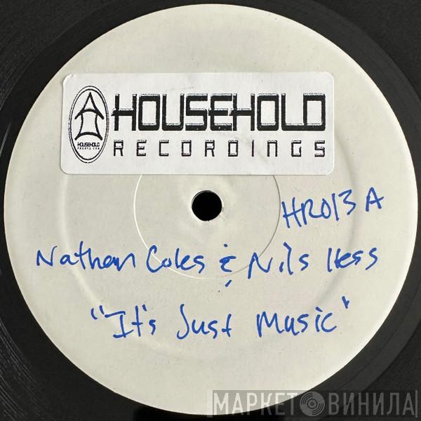 Nathan Coles, Nils Hess, Tyler Lewis - It's Just Music / Tyler Lewis EP