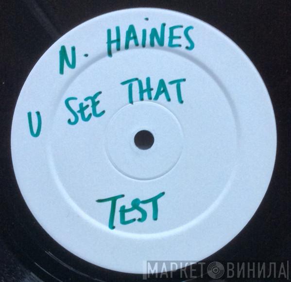  Nathan Haines  - U See That