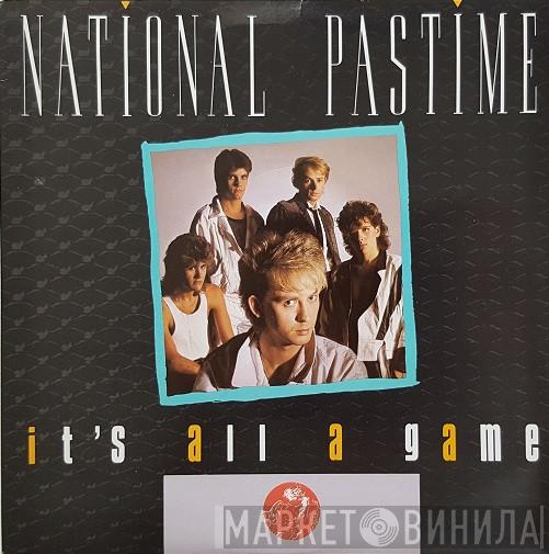 National Pastime - It's All A Game