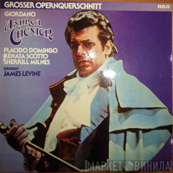 National Philharmonic Orchestra, James Levine , Placido Domingo, Renata Scotto, Sherrill Milnes - Andrea Chénier - Grosser Querschnitt