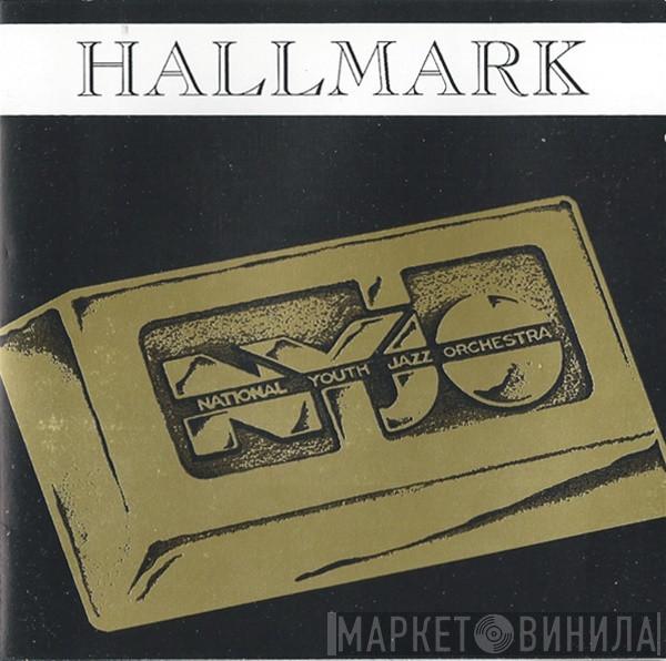 National Youth Jazz Orchestra - Hallmark