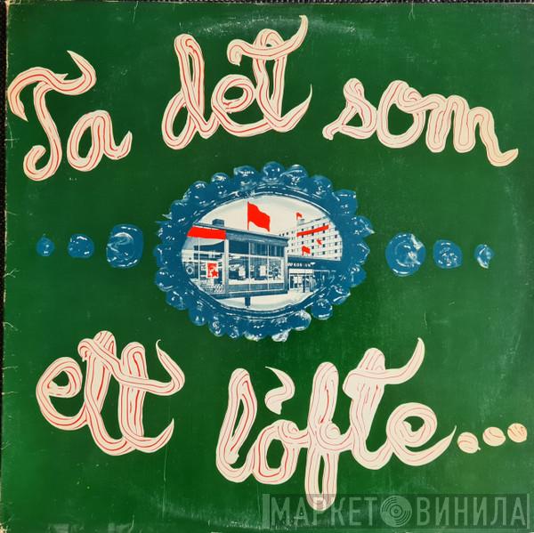  Nationalteatern  - Ta Det Som Ett Löfte...Ta Det Inte Som Ett Hot
