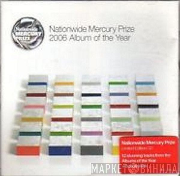  - Nationwide Mercury Prize 2006 Album Of The Year