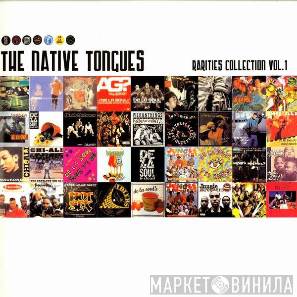 Native Tongues - Rarities Collection Vol. 1