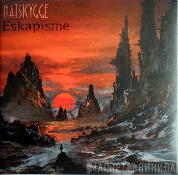 Natskygge - Eskapisme