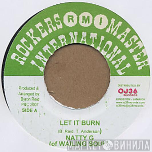 Natty G - Let It Burn