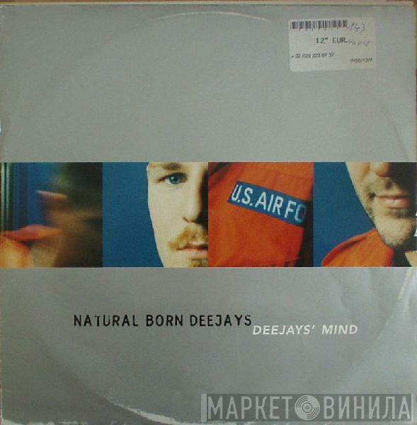 Natural Born Deejays - Deejay's Mind
