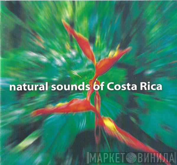  - Natural Sounds Of Costa Rica