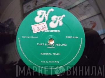  Natural Touch  - That Funny Feeling