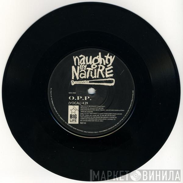  Naughty By Nature  - O.P.P. / Wickedest Man Alive