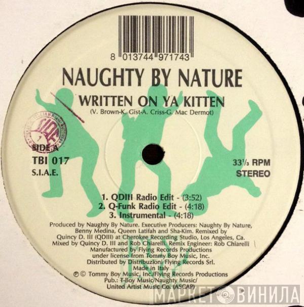  Naughty By Nature  - Written On Ya Kitten / Klickow-Klickow