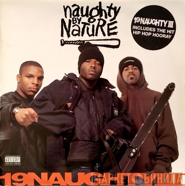 Naughty By Nature - 19 Naughty III