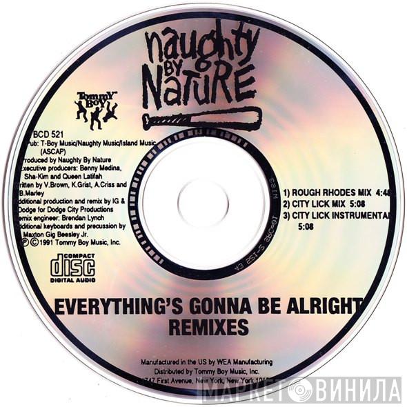  Naughty By Nature  - Everything's Gonna Be Alright (Remixes)
