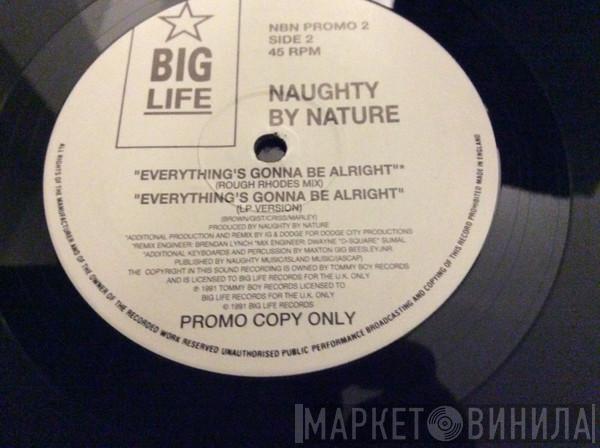 Naughty By Nature - Everything's Gonna Be Alright