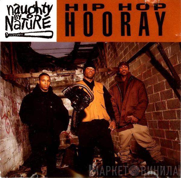  Naughty By Nature  - Hip Hop Hooray
