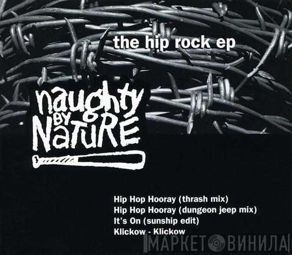 Naughty By Nature - The Hip Rock EP
