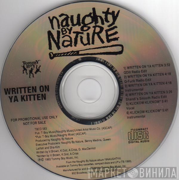  Naughty By Nature  - Written On Ya Kitten