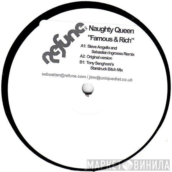 Naughty Queen - Famous & Rich