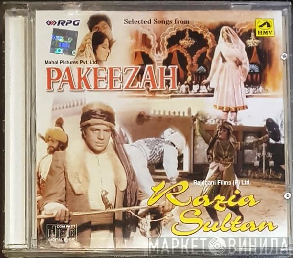 Naushad, Ghulam Mohammed, Khayyam - Pakeezah / Razia Sultan