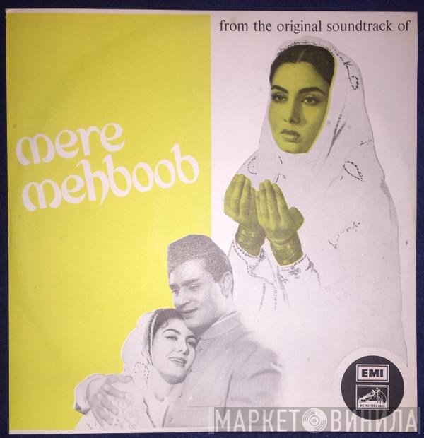 Naushad, Shakeel Badayuni - Mere Mehboob