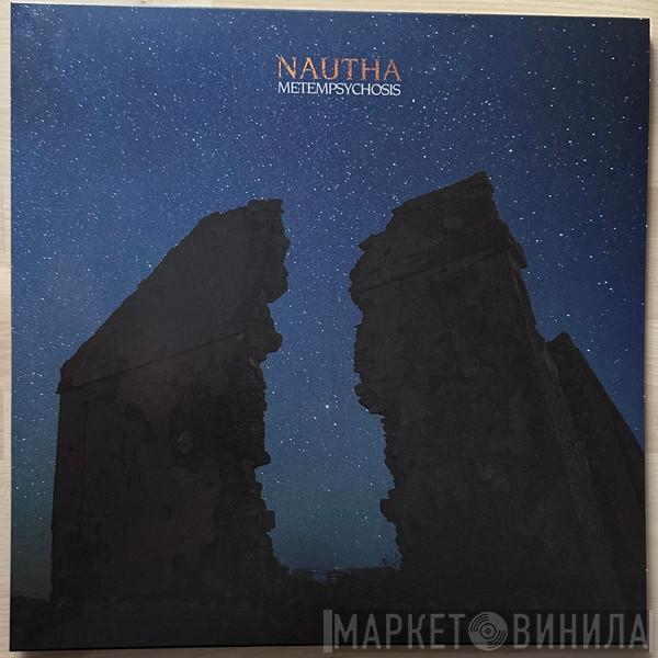 Nautha - Metempsychosis