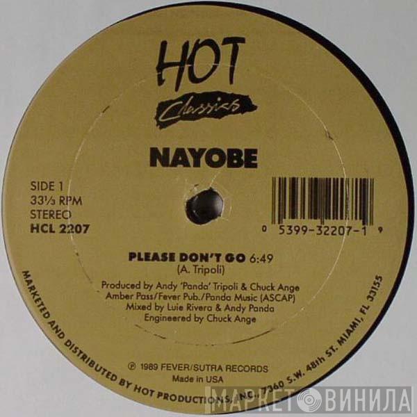  Nayobe  - Please Don't Go / No Te Vayas