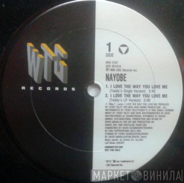  Nayobe  - I Love The Way You Love Me