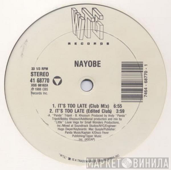  Nayobe  - It's Too Late