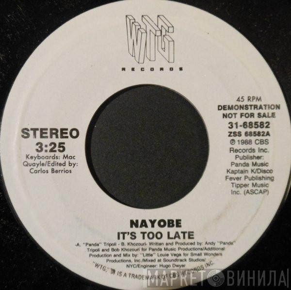 Nayobe - It's Too Late