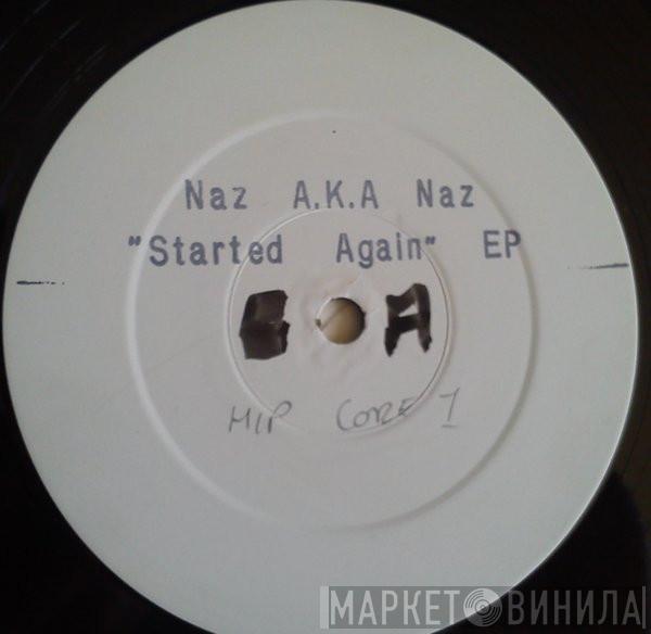 Naz A.K.A. Naz - Started Again EP