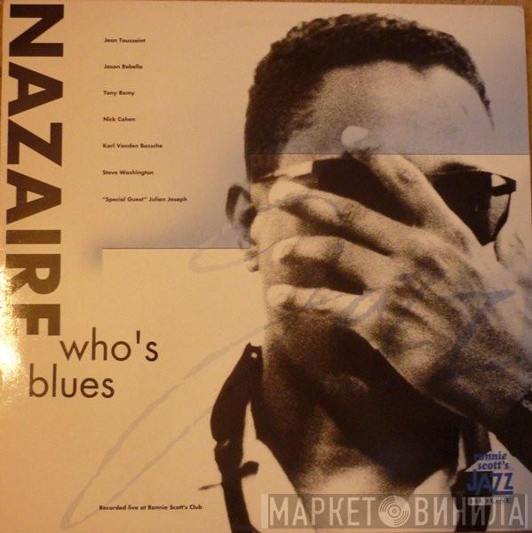 Nazaire - Who's Blues