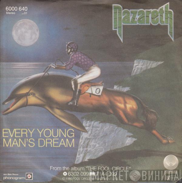 Nazareth   - Every Young Man's Dream / Let Me Be Your Leader