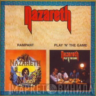  Nazareth   - Rampant / Play 'N' The Game