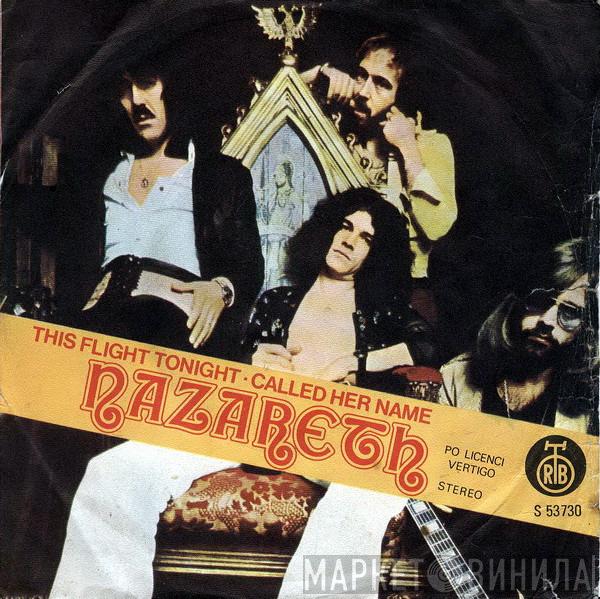  Nazareth   - This Flight Tonight / Called Her Name