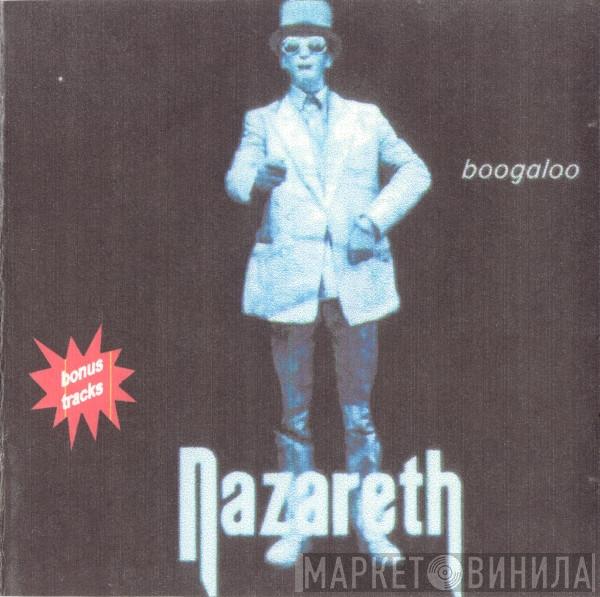  Nazareth   - Boogaloo