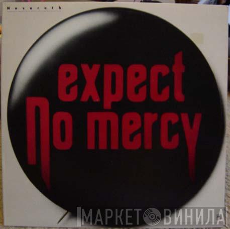  Nazareth   - Expect No Mercy