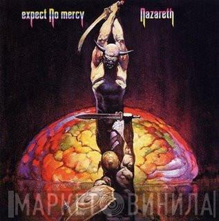  Nazareth   - Expect No Mercy