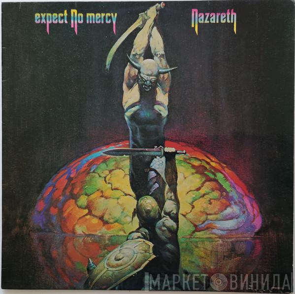  Nazareth   - Expect No Mercy