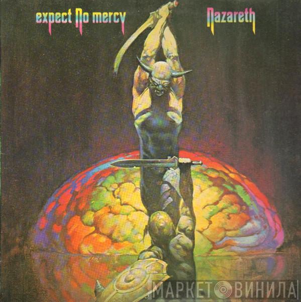  Nazareth   - Expect No Mercy