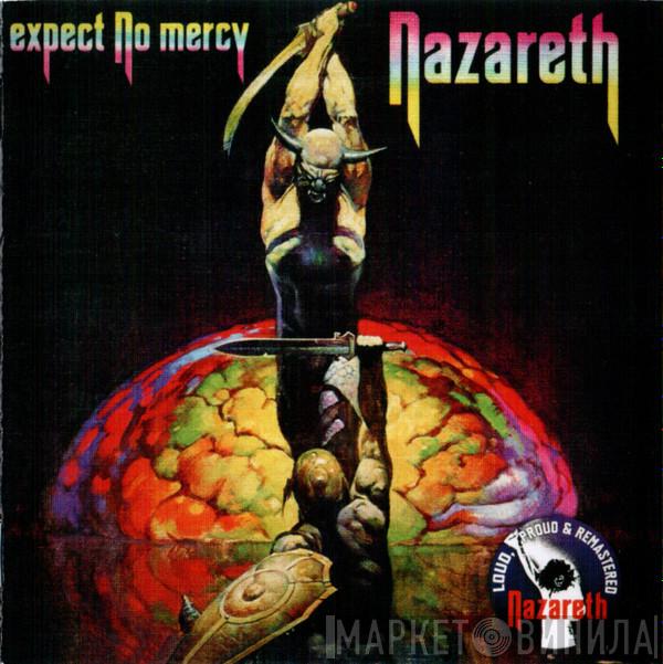  Nazareth   - Expect No Mercy