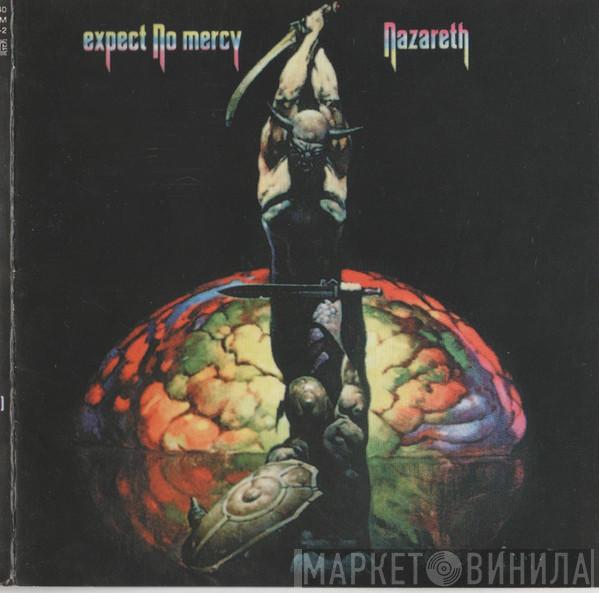  Nazareth   - Expect No Mercy