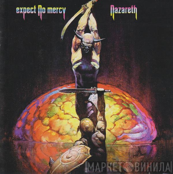  Nazareth   - Expect No Mercy