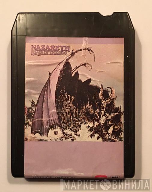  Nazareth   - Hair Of The Dog